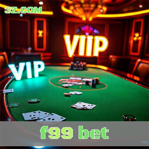 Experimente o Mundo VIP do f99 bet e Amplie sua Diversão